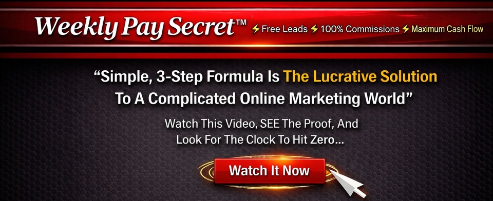 Weekly Pay Secret | Free Leads, 100% Commissions